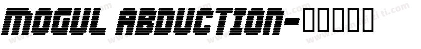 Mogul Abduction字体转换